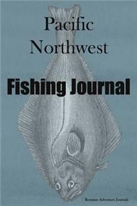 Pacific Northwest Fishing Journal