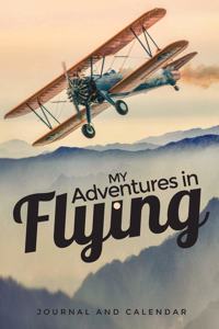 My Adventures in Flying