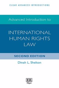 Advanced Introduction to International Human Rights Law