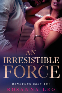 Irresistible Force