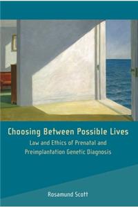 Choosing Between Possible Lives