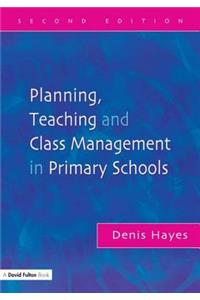 Planning, Teaching and Class Management in Primary Schools