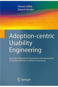 Adoption-Centric Usability Engineering