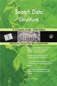 Search Data Structure A Complete Guide - 2020 Edition