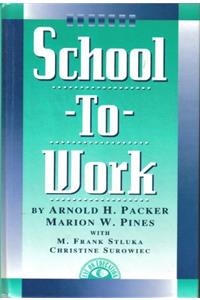 School-To-Work