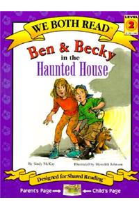 We Both Read-Ben and Becky in the Haunted House (Pb)