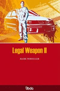 Legal Weapon II
