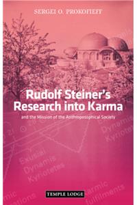 Rudolf Steiner's Research into Karma