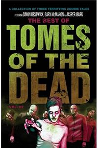 The Best of Tomes of the Dead, Volume Two, 2