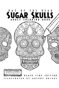 Day of the Dead - Sugar Skulls