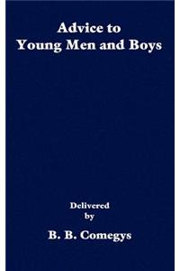 Advice to Young Men and Boys
