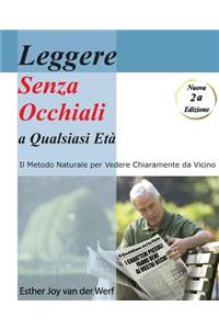 Leggere Senza Occhiali a Qualsiasi Eta'