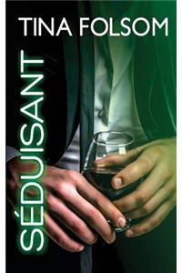 Séduisant (Le Club des éternels célibataires - Tome 1)