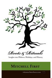 Roots and Rituals