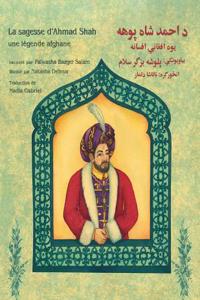 La sagesse d'Ahmad Shah