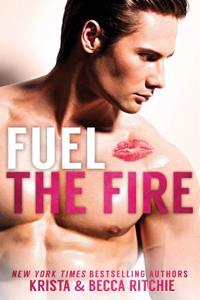 Fuel the Fire SPECIAL EDITION