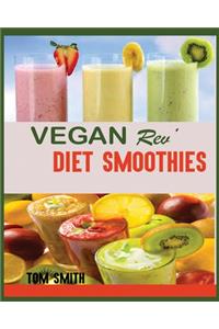 Vegan Rev' Diet Smoothie