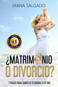 ¿Matrimonio o Divorcio?