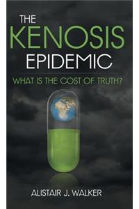 Kenosis Epidemic