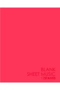 Blank Sheet Music - 12 Staves