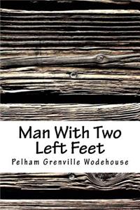 Man with Two Left Feet