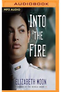 Into the Fire