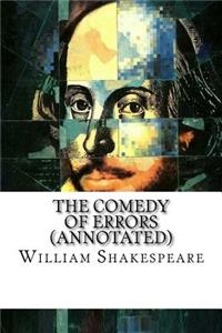 The Comedy of Errors (Annotated)