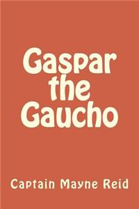 Gaspar the Gaucho