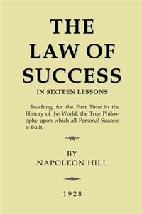 The Law of Success: In Sixteen Lessons