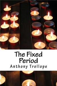 The Fixed Period