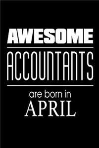 Awesome Accountants Are Born In April
