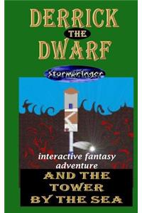 Derrick the Dwarf and the Tower by the Sea
