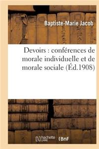 Devoirs: Conférences de Morale Individuelle Et de Morale Sociale