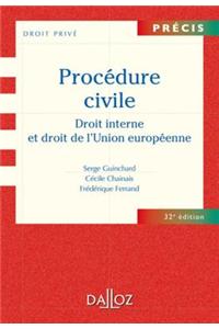 Procedure Civile. Droit Interne Et Droit de L'Union Europeenne