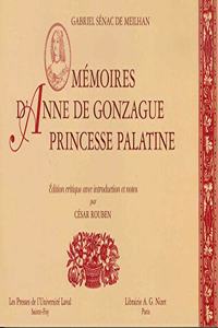 Memoires d'Anne de Gonzague, Princesse Palatine