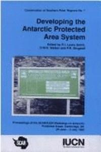 Developing the Antarctic Protected Area System