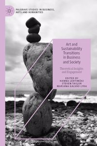 Art and Sustainability Transitions in Business and Society