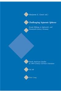 Challenging Separate Spheres
