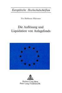 Die Aufloesung Und Liquidation Von Anlagefonds