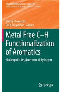 Metal Free C-H Functionalization of Aromatics