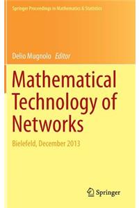 Mathematical Technology of Networks