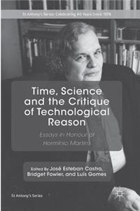 Time, Science and the Critique of Technological Reason