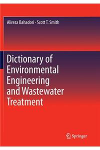 Dictionary of Environmental Engineering and Wastewater Treatment