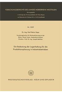 Bedeutung Der Lagerhaltung Für Die Produktionsplanung in Industriebetrieben
