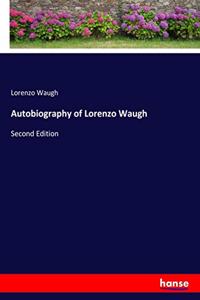 Autobiography of Lorenzo Waugh
