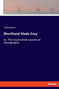 Shorthand Made Easy