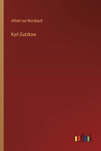 Karl Gutzkow