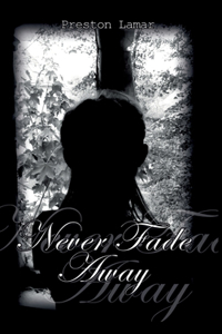 Never Fade Away