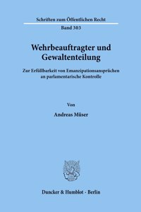 Wehrbeauftragter Und Gewaltenteilung