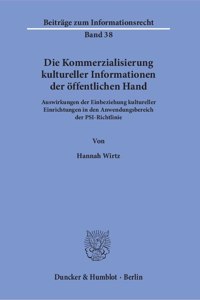 Die Kommerzialisierung Kultureller Informationen Der Offentlichen Hand